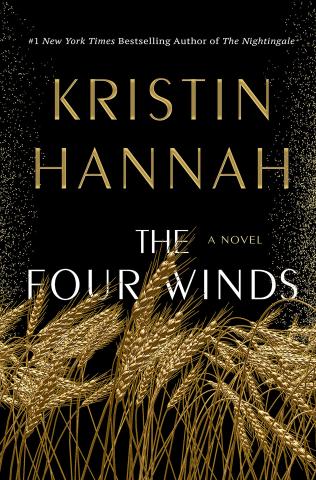 Picture of book cover of Four Winds by Kristin Hannah. Black cover with wheat stalks