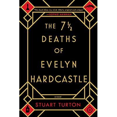 The 7 1/2 Deaths of Evelyn Hardcastle