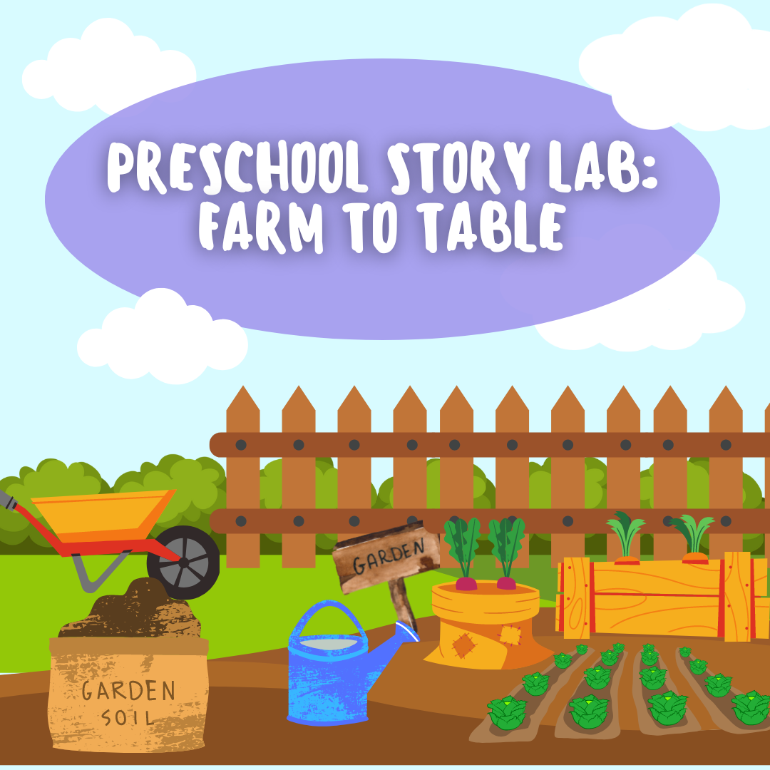 Steam story time farm to table themed 