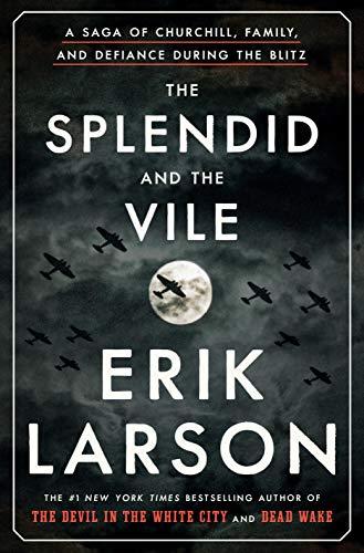 Cover of "The Splendid and the Vile"