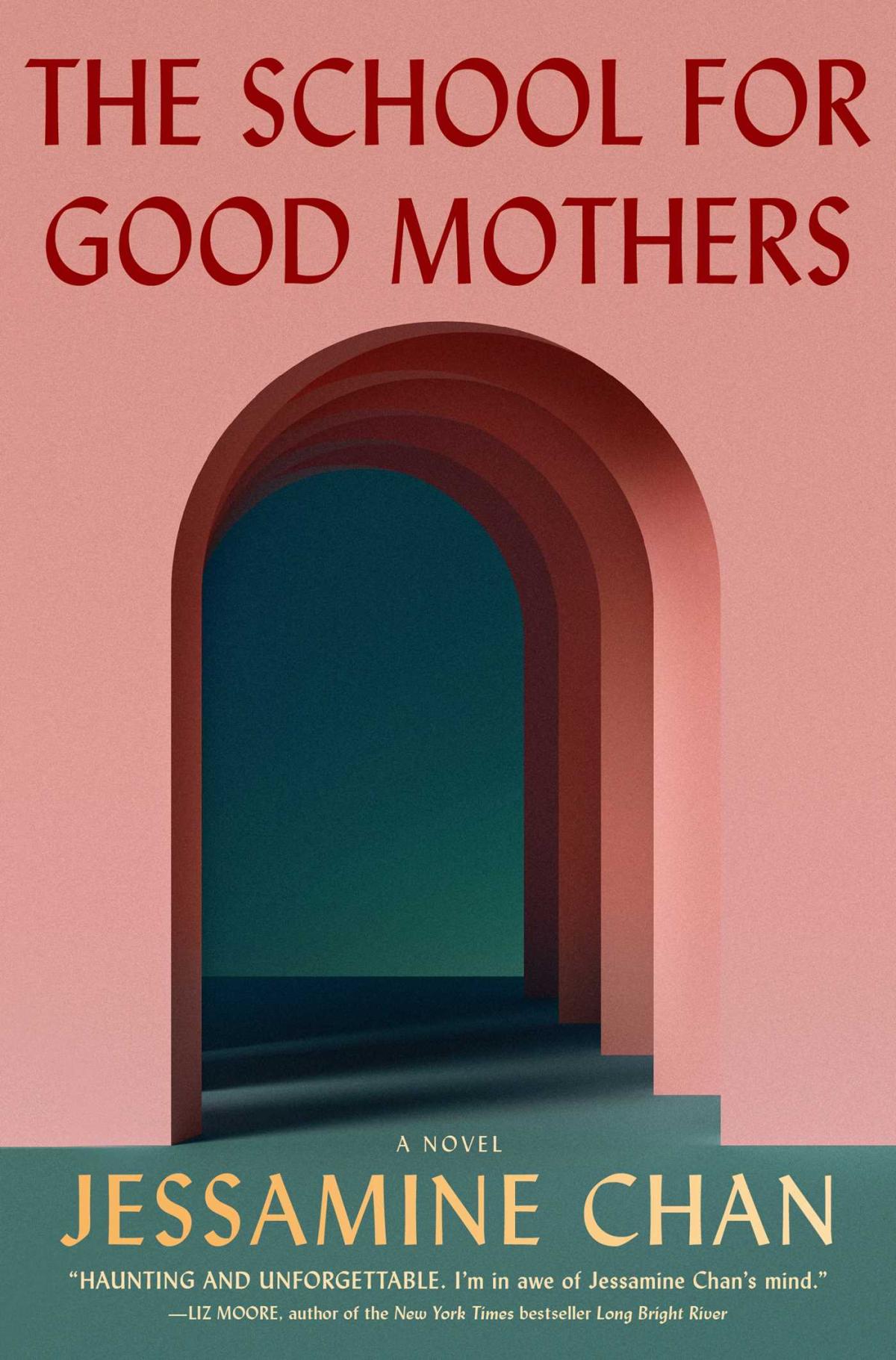 Cover of "The School for Good Mothers"