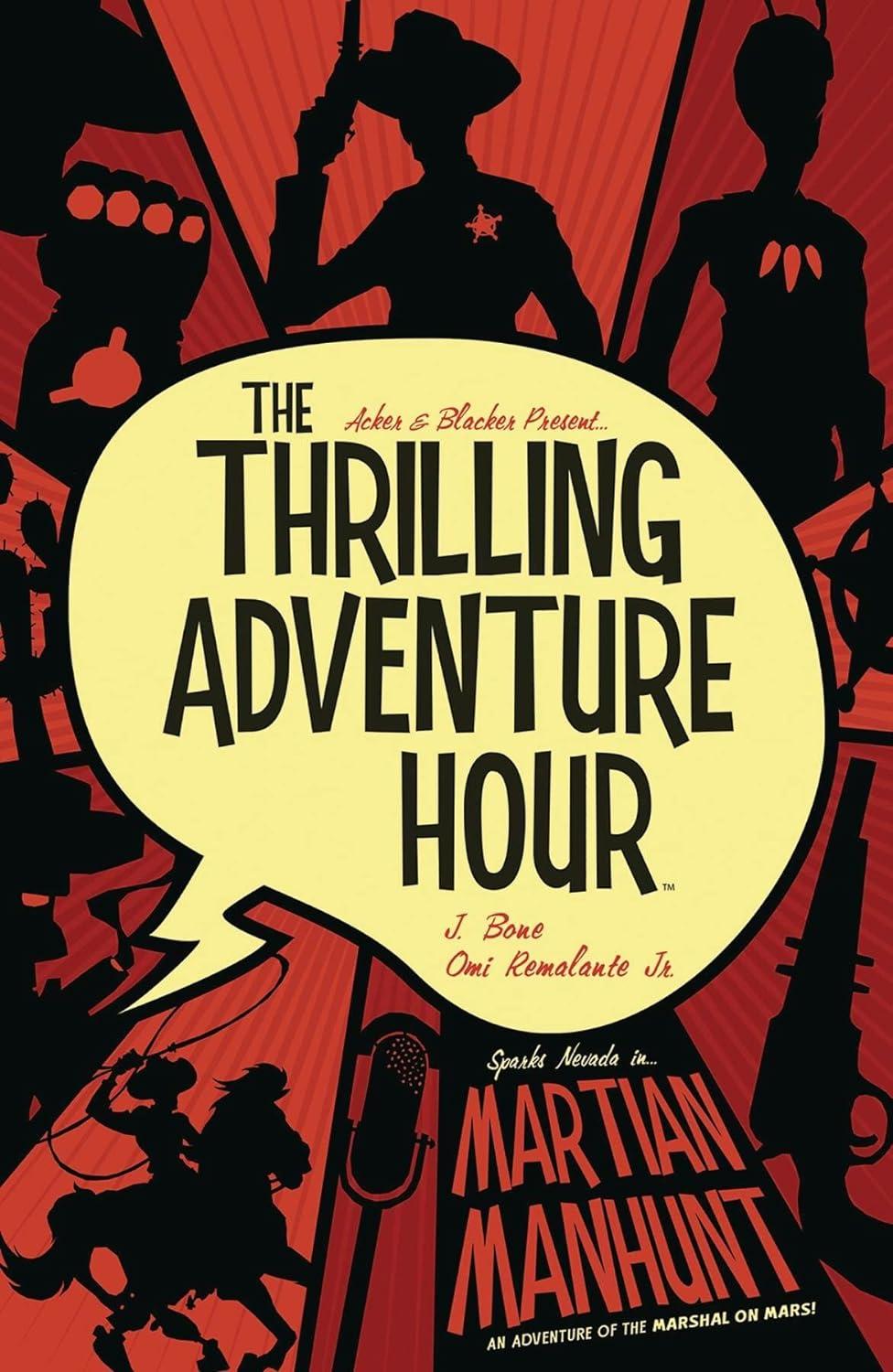 book cover of "The Thrilling Adveture Hour: Martian Manhunt" by Ben Acker