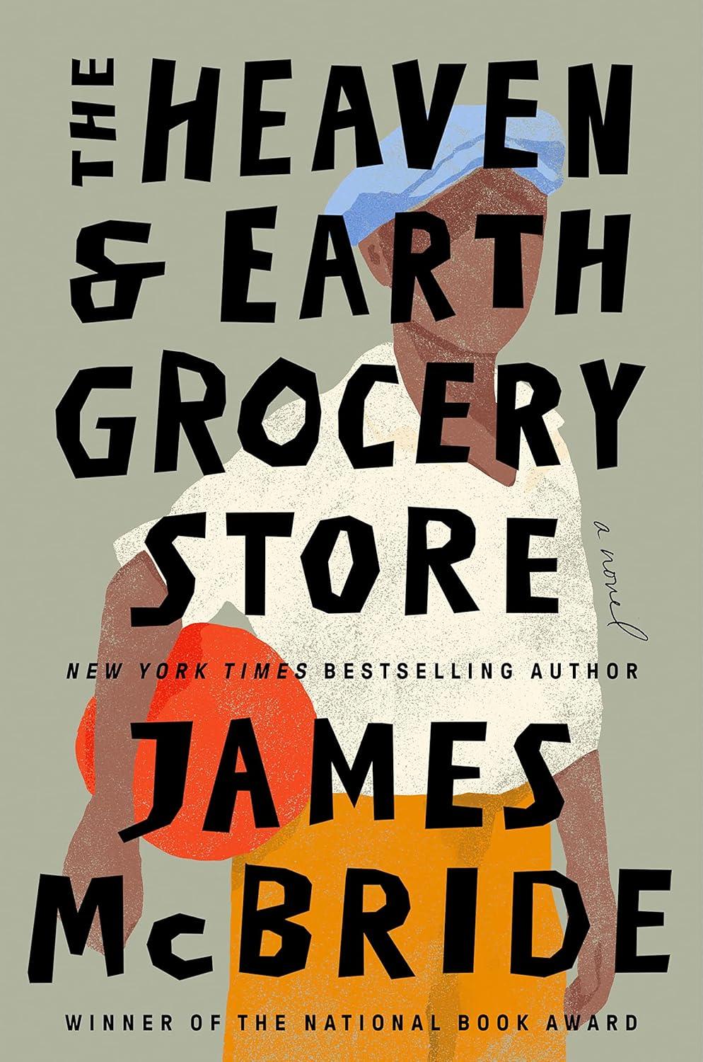 Cover of "The Heaven & Earth Grocery Store"